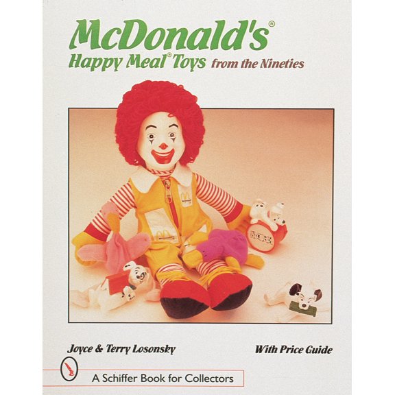 Pre-Owned McDonald's(r) Happy Meal(r) Toys from the Nineties (Paperback) 0764306731 9780764306730