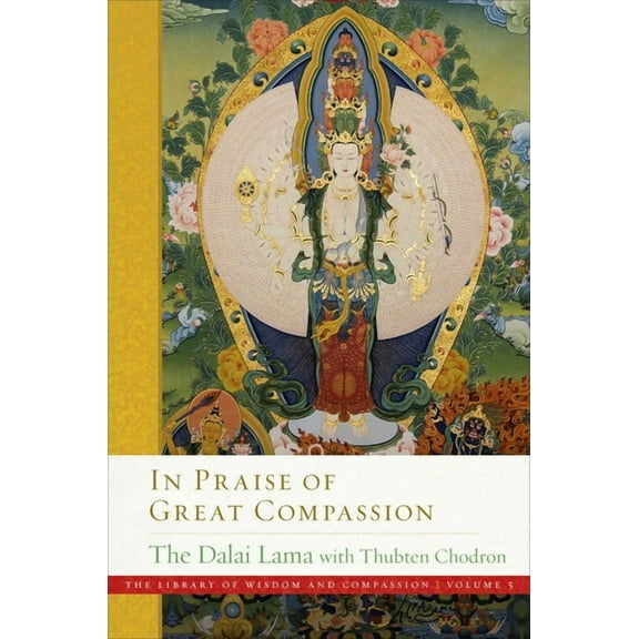 Library of Wisdom and Compassion In Praise of Great Compassion, Book 5, (Hardcover)
