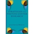 thumbnail image 1 of Pre-Owned Strategies for Writing Center Research (Paperback) 1602357196 9781602357198, 1 of 1