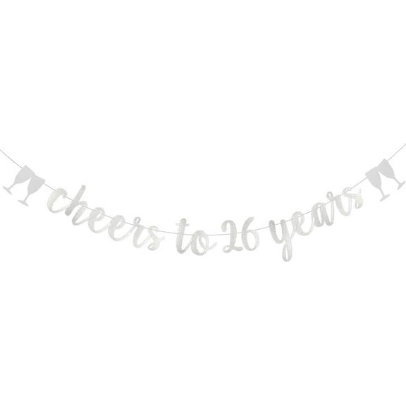 Cheers to 26 Years Banner,Pre-Strung,Silver Paper Glitter Party Decorations for 26th Wedding Anniversary 26 Years Old 26th Birthday Party Supplies Letters Silver