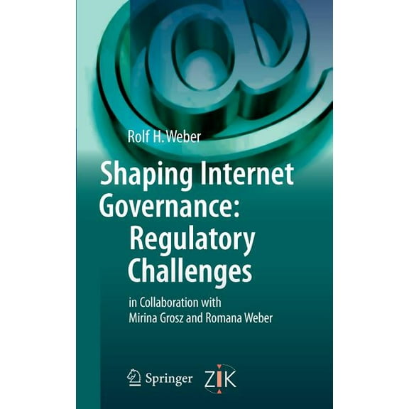 Shaping Internet Governance: Regulatory Challenges, (Hardcover)
