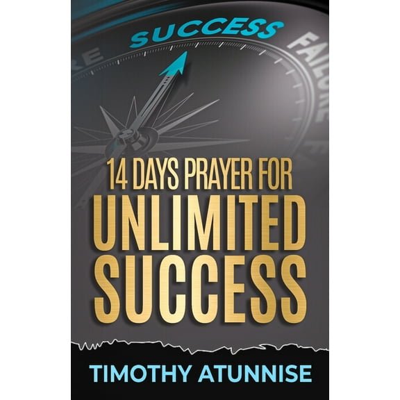 14 Days Prayer For Unlimited Success (Paperback) by Timothy Atunnise