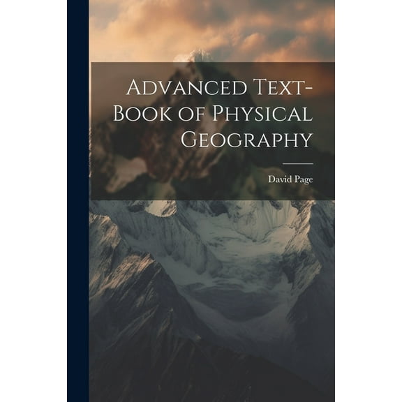 Advanced Text-Book of Physical Geography (Paperback)