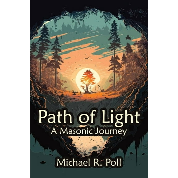 Path of Light: A Masonic Journey, (Paperback)