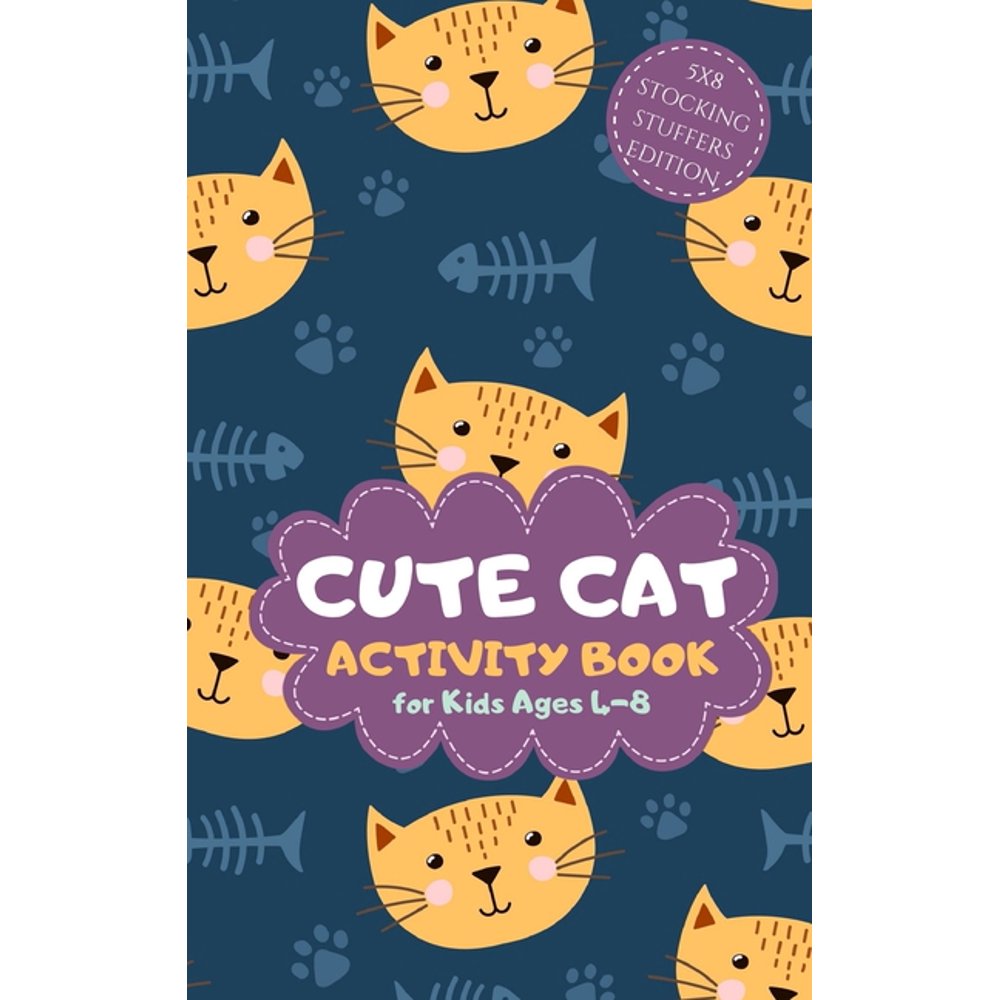 Cute Cat Activity Book for Kids Ages 48 Stocking Stuffers edition 5x8
