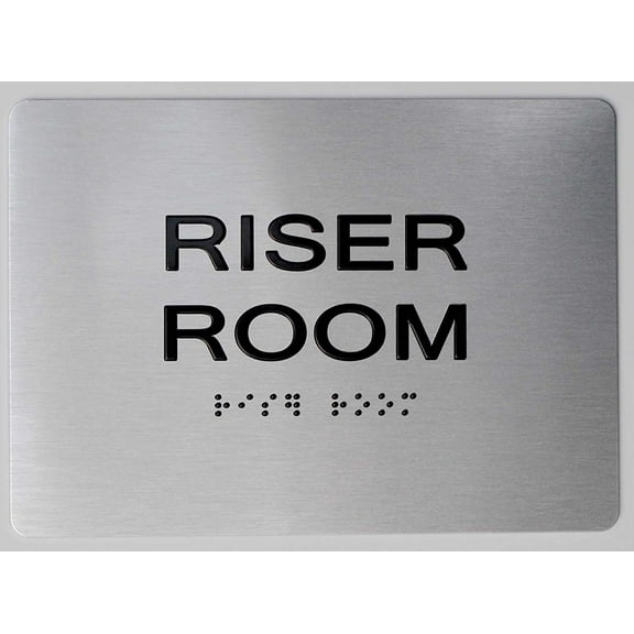 Riser Room Sign -(Aluminum, Brush Silver, Size 5X7) The Sensation line