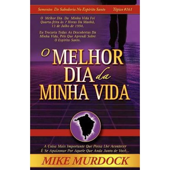 O Melhor Dia Da Minha Vida (Paperback)
