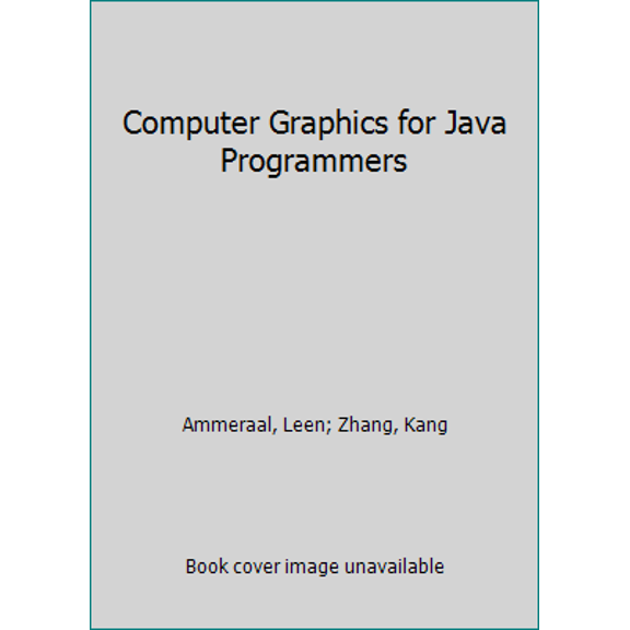 Pre-Owned Computer Graphics for Java Programmers (Hardcover) 3319633562 9783319633565