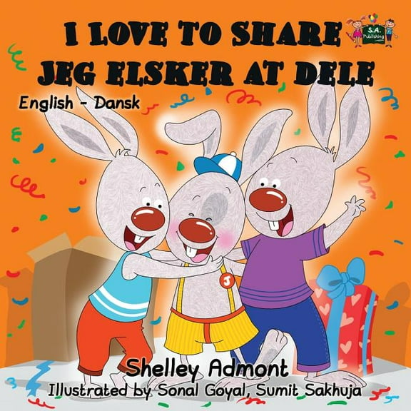 English Danish Bilingual Collection I Love to Share Jeg elsker at dele: English Danish Bilingual Edition, (Paperback)