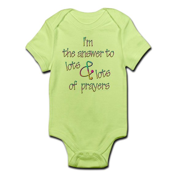 CafePress - The Answer To Prayers Infant Creeper - Baby Light Bodysuit