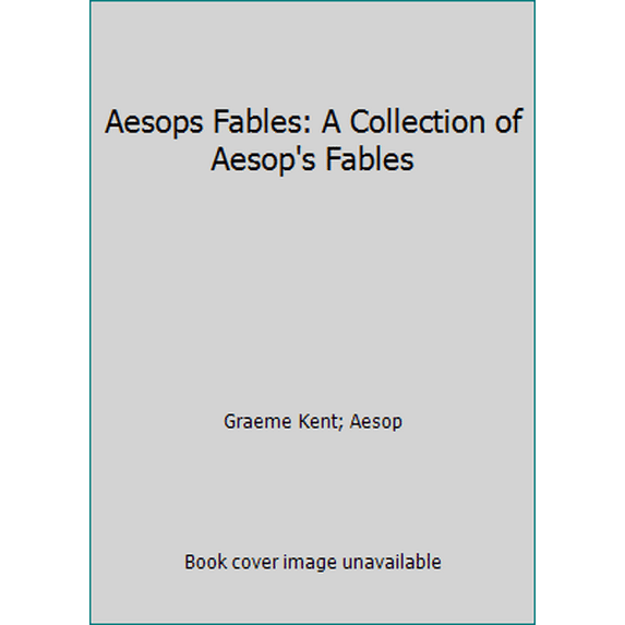Pre-Owned Aesops Fables: A Collection of Aesop's Fables (Hardcover) 0026893045 9780026893046