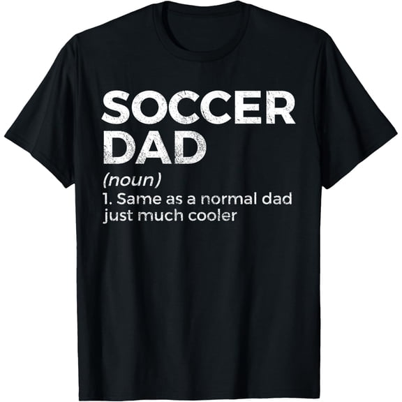 Funny Soccer Dad Definition T-Shirt