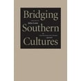 thumbnail image 3 of Bridging Southern Cultures : une Approche Interdisciplinaire, 3 of 4