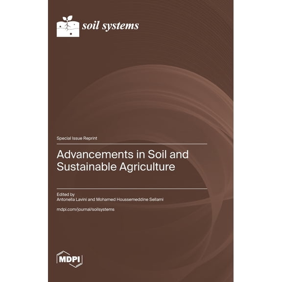 Advancements in Soil and Sustainable Agriculture, (Hardcover)