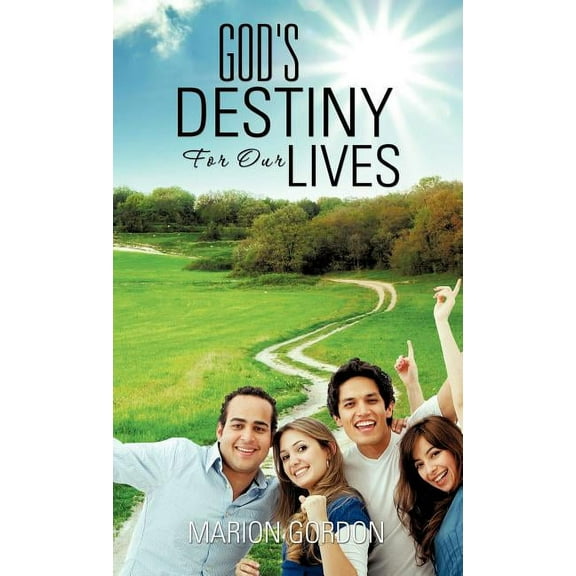 God's Destiny For Our Lives, (Hardcover)