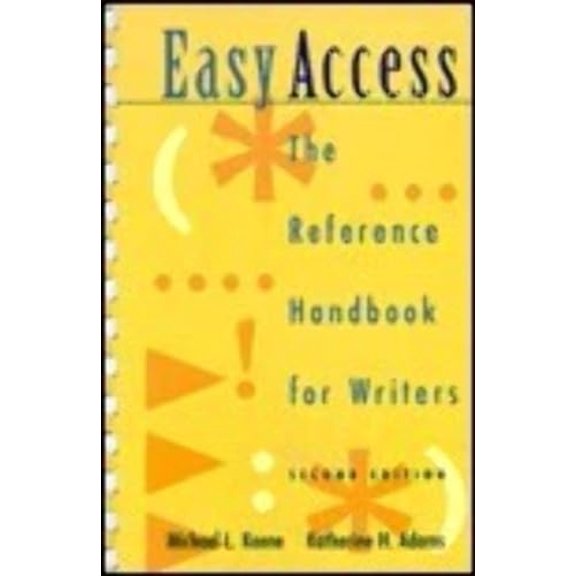 Pre-Owned Easy Access: The Reference Handbook for Writers (Paperback) 0767404971 9780767404976