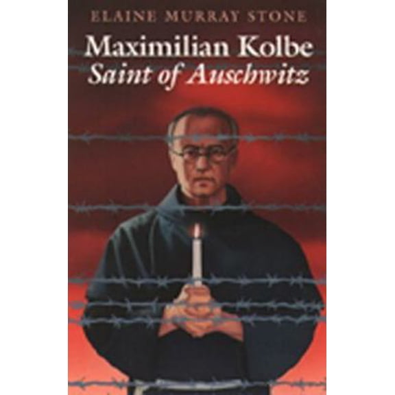 Pre-Owned Maximilian Kolbe: Saint of Auschwitz (Paperback) 0809166372 9780809166374
