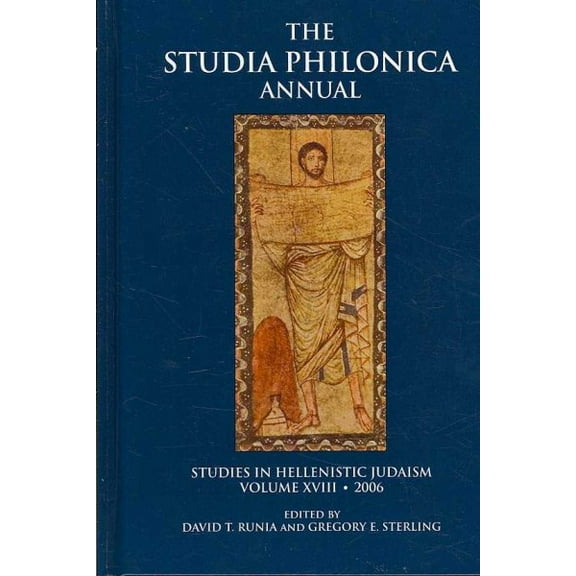 Studia Philonica Annual, XVIII, 2006 (Hardcover)