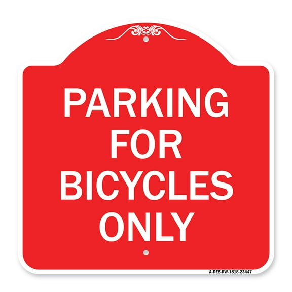 SignMission A-DES-RW-1818-23447 18 x 18 in. Designer Series Sign - Parking for Bicycles Only Sign, Red & White
