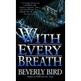 thumbnail image 1 of Pre-Owned With Every Breath (Unknown) 0061011134 9780061011139, 1 of 1