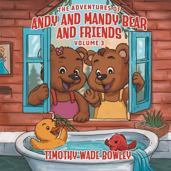 The Adventures of Andy and Mandy Bear And Friends: Volume 3, (Paperback)