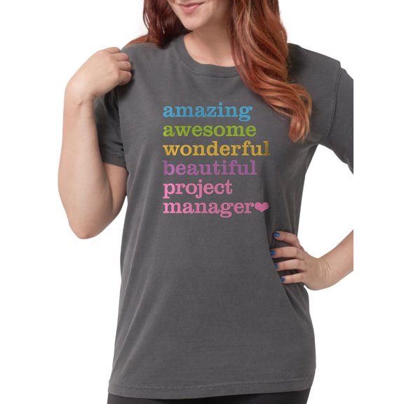 CafePress - Project Manager Womens Comfort Colors Shirt - Womens Comfort Colors® Shirt