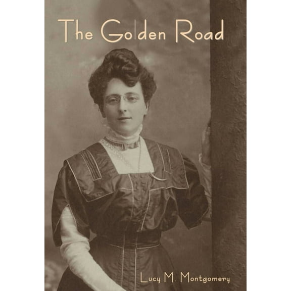 The Golden Road, (Hardcover)