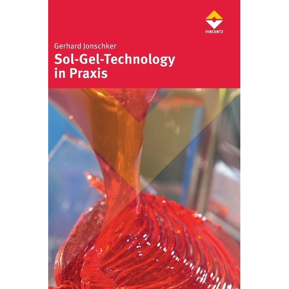 Sol-Gel-Technology in Praxis (Hardcover)