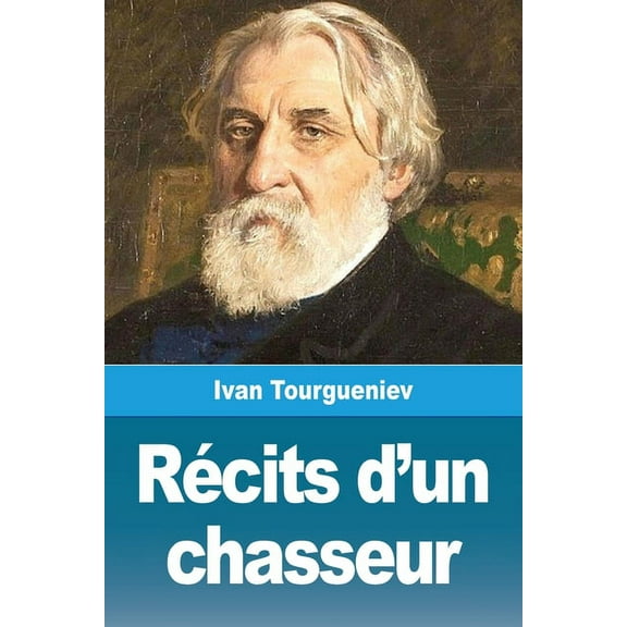 Récits d'un chasseur, (Paperback)