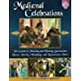 thumbnail image 1 of Medieval Celebrations: Your Guide to Planning and Hosting Spectacular Feasts, Parties, Weddings, and Renaissance Fairs, 1 of 2