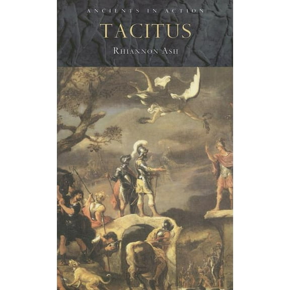Ancients in Action Tacitus, (Paperback)