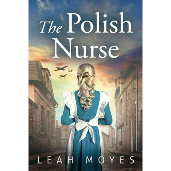 Pre-Owned The Polish Nurse: A WW2 Historical Fiction Novel (The Berlin Girl Trilogy) Paperback