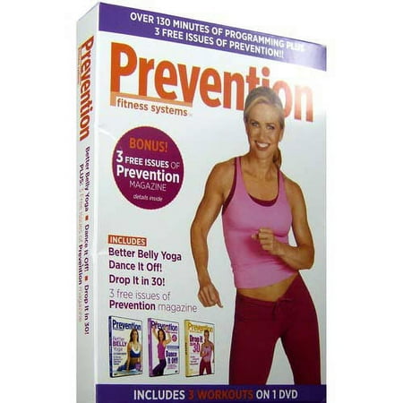 Prevention: Better Belly Yoga / Dance It Off / Drop It In 30!