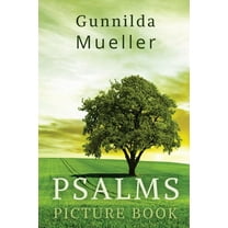 Psalms Picture Book: 60 Psalms for the Elderly with Alzheimer's and Dementia Patients. Premium Pictures on 70lb Paper (6, (Paperback)