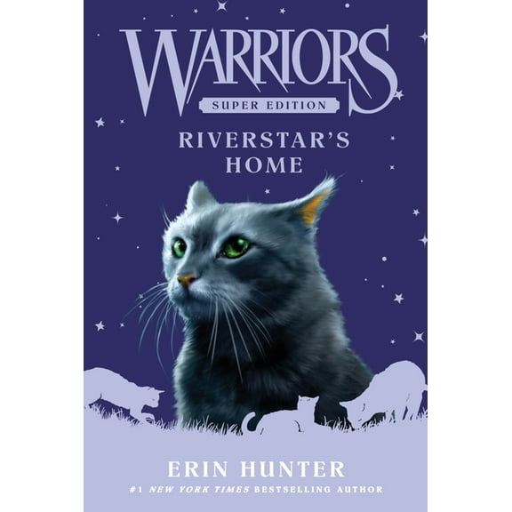 Warriors Super Edition: Riverstar's Home, (Paperback)