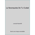 thumbnail image 1 of Pre-Owned La Reconquista De Tu Ciudad (Paperback) 0881130230 9780881130232, 1 of 1