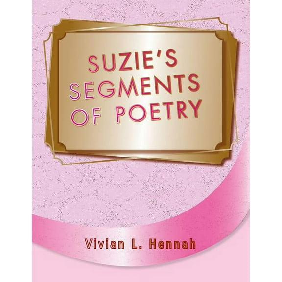 Suzie Segment of Poetry, (Paperback)