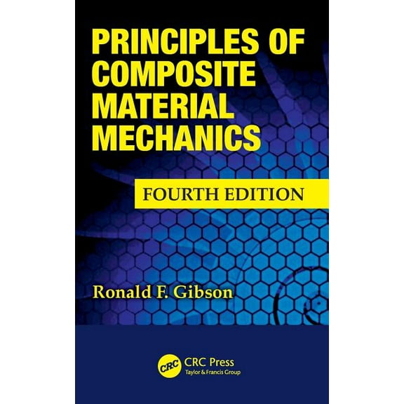 Mechanical Engineering Principles of Composite Material Mechanics, (Hardcover)