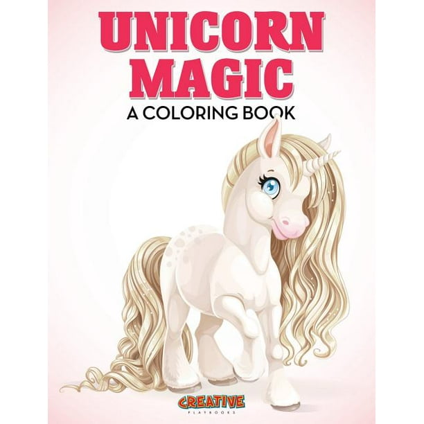 unicorn magic a coloring book paperback