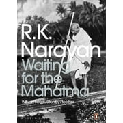 Waiting for the Mahatma [Paperback] Narayan, R. K. [Paperback] R K NARAYAN