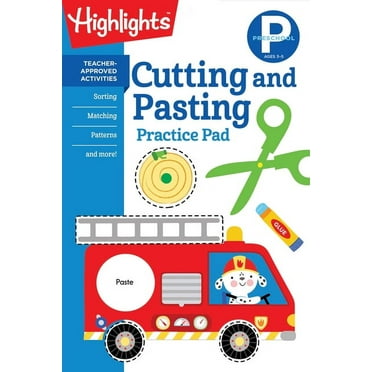 Highlights Learn on the Go Practice Pads Preschool Cutting and Pasting: Scissor Skills Activity Book for Preschoolers to Practice Cutting Paper, Sort, Match, Fin, (Paperback)
