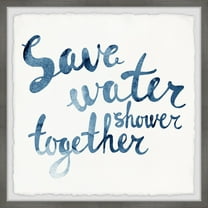 Marmont Hill Save Water Together II Framed Wall Art