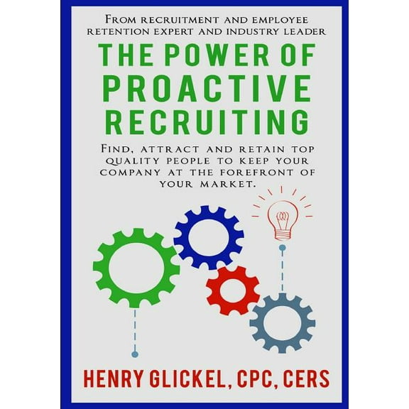 The Power of Proactive Recruiting