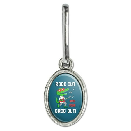 Rock Out with Your Croc Out Crocodile Roll Funny Humor Antiqued Oval Charm Clothes Purse Suitcase Backpack Zipper Pull Aid