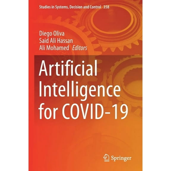 Studies in Systems, Decision and Control Artificial Intelligence for Covid-19, Book 358, (Paperback)