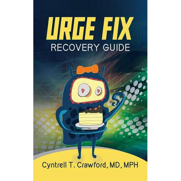 Urge Fix Recovery Guide, (Paperback)