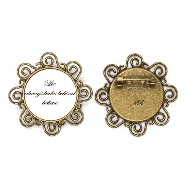 lie Se Cache Toujours derrière Croire Broche Fleur Bijoux pour les Filles
