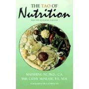 Pre-Owned The Tao of Nutrition (Paperback 9780937064665) by Dr. Maoshing Ni
