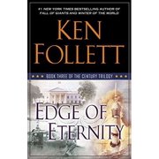 Pre-Owned Edge of Eternity: Book Three of The Century Trilogy Hardcover 0525953094 9780525953098 Ken Follett
