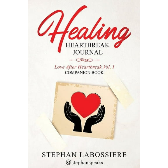 Healing Heartbreak Journal, (Paperback)